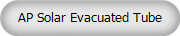 AP Solar Evacuated Tube