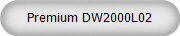 Premium DW2000L02