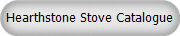 Hearthstone Stove Catalogue