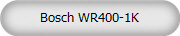 Bosch WR400-1K