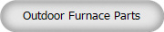 Outdoor Furnace Parts